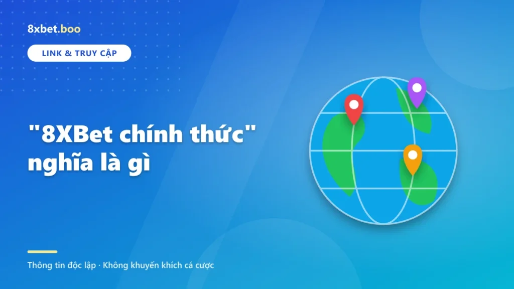 8XBet chính thức nghĩa là gì