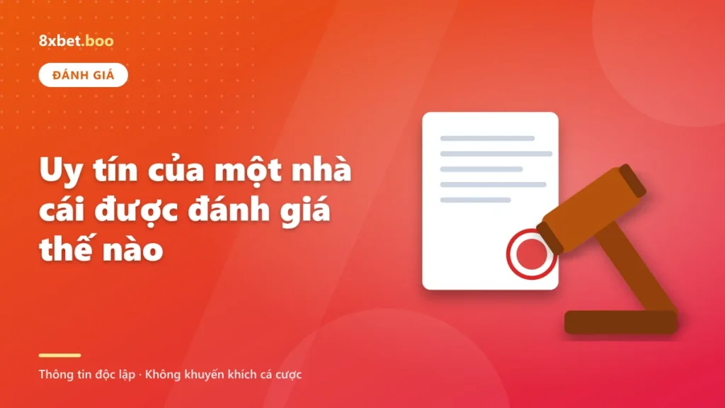 Minh họa búa phán quyết và văn bản pháp luật có con dấu với tiêu đề “Uy tín của một nhà cái được đánh giá thế nào”