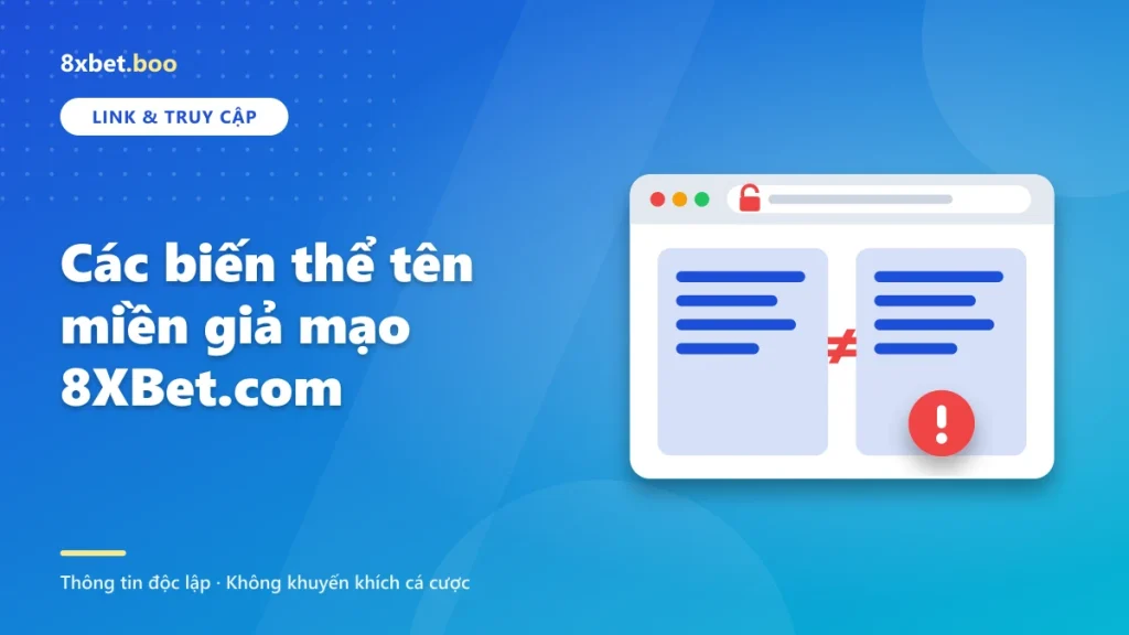 Các biến thể tên miền giả mạo 8XBet.com