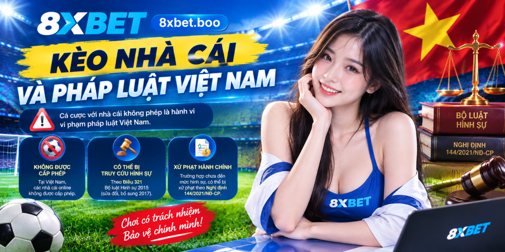 Kèo nhà cái và pháp luật Việt Nam