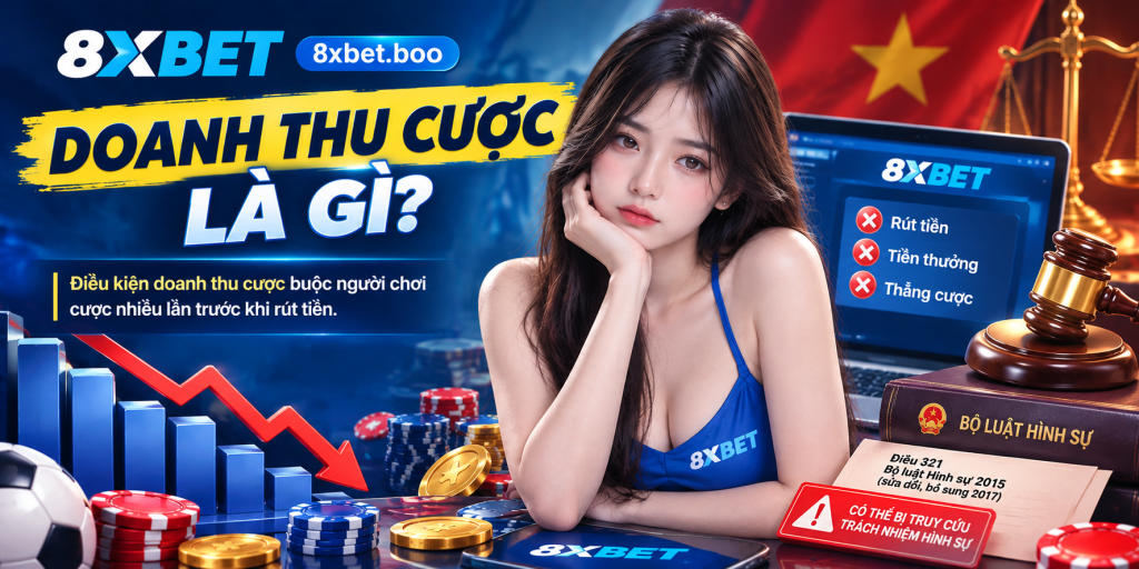 Doanh thu cược 8xbet là gì