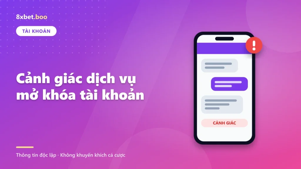 Cảnh giác dịch vụ mở khóa tài khoản
